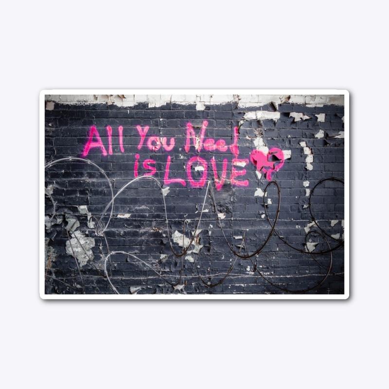 All You Need is Love